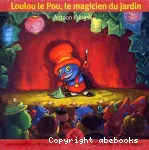 Loulou le pou, le magicien du jardin vignette